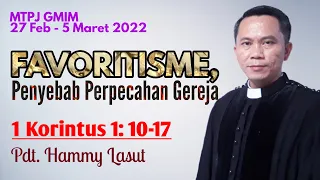 1 Korintus 1:10-17 | MTPJ GMIM 27 Feb - 5 Maret 2022 (Pdt Hammy Lasut)