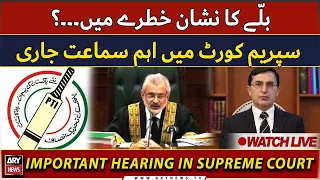 🔴LIVE | Supreme Court Live Hearing on PTI's Bat Symbol desision (Part-II)  ARY News LIVE