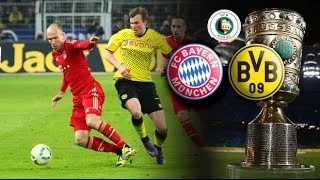 ► Borussia Dortmund - Bayern München || DFB Pokal FINAL 2014