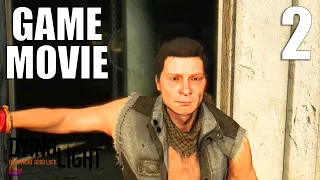 Dying Light [Full Game Movie - All Cutscenes Longplay] Gameplay Walkthrough No Commentary Part 2