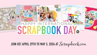 NEW Product Announcement & Celebrating International Scrapbook Day! | Scrapbook.com