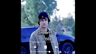 #green71 Lola