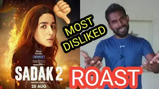 Sadak 2 Trailer ROAST - most DISLIKED bollywood Trailer - Alia bhatt | Mahesh bhatt | Pooja bhatt