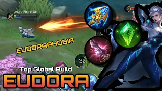 EUDORAPHOBIA | TOP 1 GLOBAL BUILD EUDORA 2024 | MAX DAMAGE