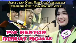 Sambutan Ning Umi laila, Pak REKTOR dibuat ngakak ‼