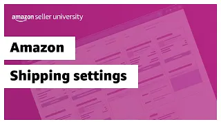 Understanding and editing Amazon shipping settings