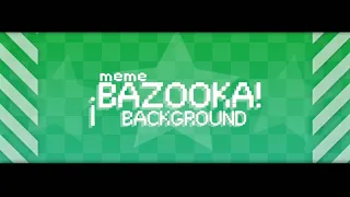 ¡BAZOOKA! Animation Meme [Background 60fps] (flash/epilepsy) (alight motion)