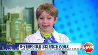 8-Year-Old Science Whiz & Podcast Host Nate Butkus