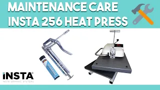 Preventive Maintenance Care: Insta 256 Heat Press