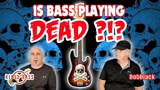 Rib13 Bass Bob Black   Is Bass Playing DEAD