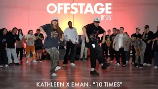 Eman Ragaza x Kathleen Dizon Choreography to “10 TIMES” by YG at Offstage Dance Studio