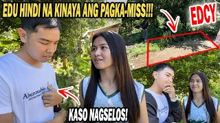 PART 19 | EDU HINDI NA KINAYA ANG PAGHIHINTAY! KASO BAKIT SIYA NAGSELOS!?