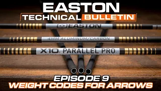 Weight Codes For Arrows // Easton - Technical Bulletin (Episode 9)