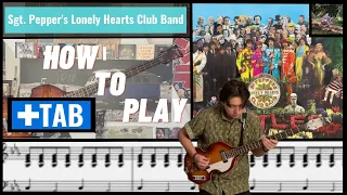 Sgt. Pepper's Lonely Hearts Club Band by The Beatles (Bass cover with Tab)