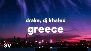 DJ Khaled ft. Drake - GREECE (Lyrics)