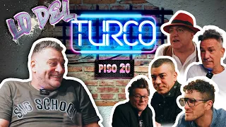 LO DEL TURCO - PISO 20 (WALTER QUEIJEIRO, PIPO CIPOLATTI, DIEGO DÍAZ, MARTÍN COGGI Y SALADINO)