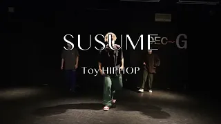 MonyHorse - SUSUME feat. NENE & JP THE WAVY (Prod. U-Lee & Hawo Beats)choreo by Toy hiphop dance