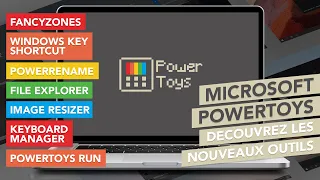 Microsoft PowerToys : Booster les fonctionnalités de Windows 10 !