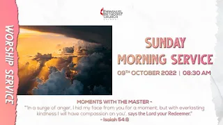 Sunday Morning Worship Service - 09th October, 2022 - 08:30 AM