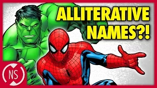 Why Comic Book Characters Have Alliterative Names! || NerdSync