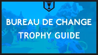 Island Saver - Bureau de Change Trophy/Achievement