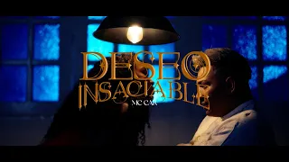 Deseo Insaciable - Mc Car (Original) I VIDEO OFICIAL