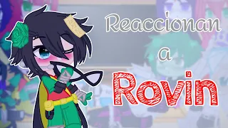 Los jóvenes Titanes Reaccionan a Rovin y al RxR (Rovin X Rovin TT) || Poley_ Fnaf