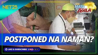 BSKE pinag-aaralan ng Kamara na ipagpaliban | Mata Ng Agila Primetime