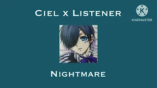 (ASMR) Ciel x Listener [Nightmare Comfort]