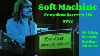 Soft Machine  Croydon Surrey UK 1972