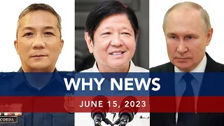 UNTV: WHY NEWS | June 15, 2023