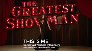 CONCHITA & THE GREATEST SHOWMAN - THIS IS ME (Influencers' Cover)