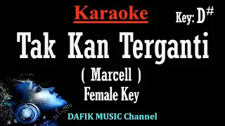 Takkan Terganti (Karaoke) Marcell Nada Wanita /Cewek/ female key D#