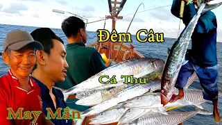 CÂU TAY 8║May Mắn CÁ THU Cắn Câu Liên Tục,AE Hết Sức Phấn Khởi.