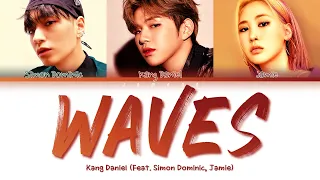 KANG DANIEL (강다니엘) - Waves (Feat. SIMON DOMINIC, JAMIE) [Color Coded Lyrics/Han/Rom/Eng/가사]