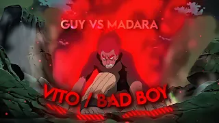 Guy vs Madara[AMV/Edit] - (Vito/Bad Boy)