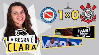 TODOS OS LANCES POLÊMICOS DE ARGENTINOS JRS 1x0 CORINTHIANS | A Regra é Clara #05