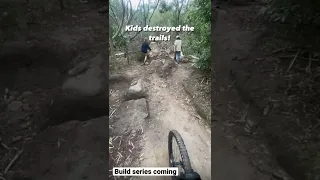 Kids Destroyed Our Trails! 😡 #mtb #shorts #dirtjump