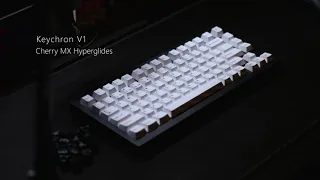 Cherry MX Hyperglide Black on a Keychron V1 | Soundtest & Comparison