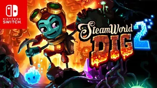 SteamWorld Dig 2 - Gameplay Walkthrough P.1