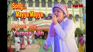 Mayya Mayya || Cover By .Yumna Ajin || HD VIDEO || Nizam Studio || Bhangar College || 2023