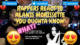 Rappers React To Alanis Morissette "You Oughta Know"!!!