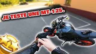 JE TESTE UNE MT-125. (YAMAHA MT-125 2021)