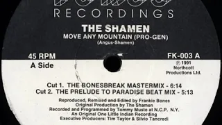 The Shamen  ‎– Move Any Mountain (The Prelude To Paradise Beat Mix)