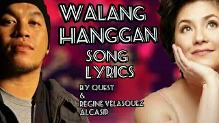 Walang Hanggan Lyrics VideoBy Regine Velasquez Alcasid And Quest