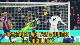 Crystal Palace vs Man United 1-1 Highlights English Premier League (EPL)