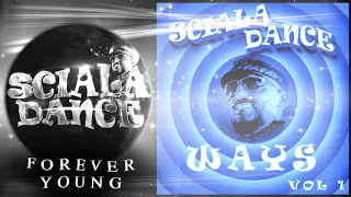 Scialadance - Forever Young ( Ways, Vol. 1 )