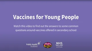 Vaccines for Young People – Q&A with NHS Scotland vaccinator and secondary school pupils