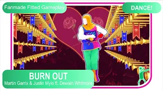 Just Dance 2019 - Burn Out (Fanmade Fitted Gameplay)