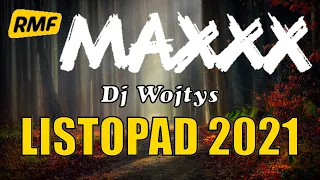 Hity RMF MAXXX 2021 Listopad Najnowsze Przeboje Radia Rmf Maxx 2021 Najlepsza Radiowa Muzyka 2021